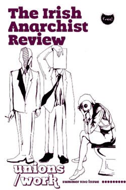 Click on image to see full-sized version Front cover of the irish Anarchist Review