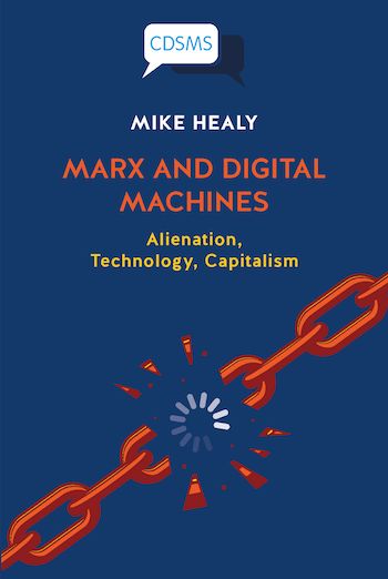 Click on image to see full-sized version book_cover_marx_and_digital_machines.jpg